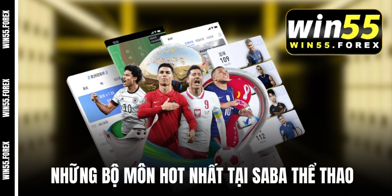 Những bộ môn hot nhất tại SABA thể thao